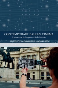 Couverture du livre Contemporary Balkan Cinema - Sous la direction de Lydia Papadimitriou et Ana Grgic