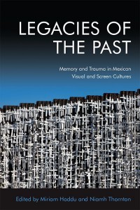 Couverture du livre Legacies of the Past - Sous la direction de Niamh Thornton et Miriam Haddu