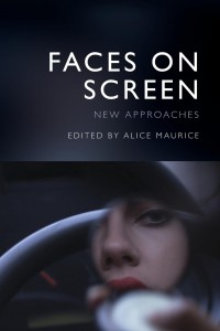 Couverture du livre Faces on Screen - Sous la direction de Alice Maurice