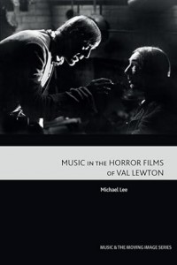 Couverture du livre Music in the Horror Films of Val Lewton - de Michael Lee
