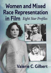 Couverture du livre Women and Mixed Race Representation in Film - de Valerie C. Gilbert