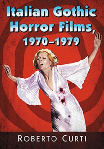 Cover of the book Italian Gothic Horror Films, 1970–1979 - by Roberto Curti