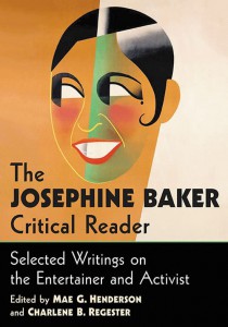 Couverture du livre The Josephine Baker Critical Reader - Sous la direction de Mae G. Henderson et Charlene B. Regester