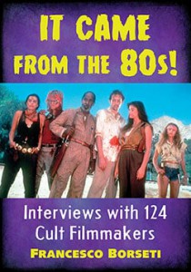 Couverture du livre It Came from the 80s! - de Francesco Borseti
