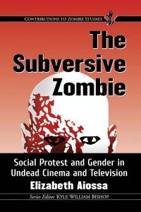 Cover of the book The Subversive Zombie - by Elizabeth Aiossa