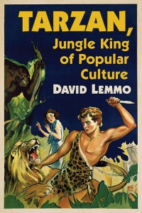 Couverture du livre Tarzan, Jungle King of Popular Culture - de David Lemmo