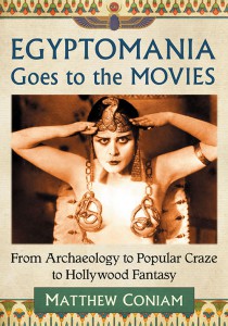 Couverture du livre Egyptomania Goes to the Movies - de Matthew Coniam