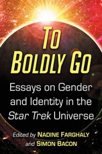 Couverture du livre To Boldly Go - Sous la direction de Nadine Farghaly et Simon Bacon