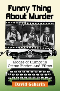 Couverture du livre Funny Thing About Murder - de David Geherin