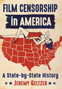 Couverture du livre Film Censorship in America - de Jeremy Geltzer
