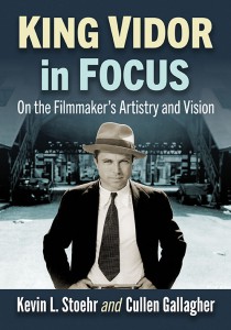 Couverture du livre King Vidor in Focus - de Kevin L. Stoehr et Cullen Gallagher