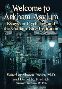 Cover of the book Welcome to Arkham Asylum - Edited by Sharon Packer and Daniel R. Fredrick