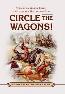 Couverture du livre Circle the Wagons! - de Gregory F. Michno et Susan J. Michno