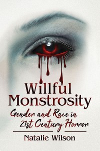 Cover of the book Willful Monstrosity - by Natalie Wilson