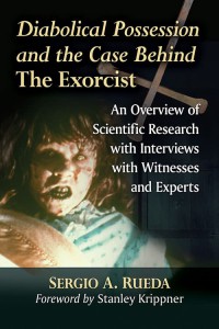 Couverture du livre Diabolical Possession and the Case Behind The Exorcist - de Sergio A. Rueda