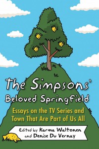Cover of the book The Simpsons' Beloved Springfield - Edited by Karma Waltonen and Denise Du Vernay