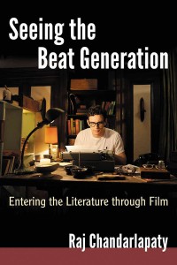Cover of the book Seeing the Beat Generation - by Raj Chandarlapaty