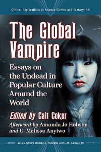 Cover of the book The Global Vampire - Edited by Cait Coker