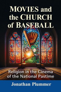 Couverture du livre Movies and the Church of Baseball - de Jonathan Plummer