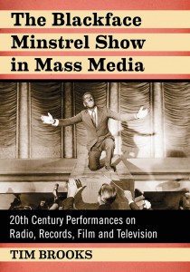 Couverture du livre The Blackface Minstrel Show in Mass Media - de Tim Brooks