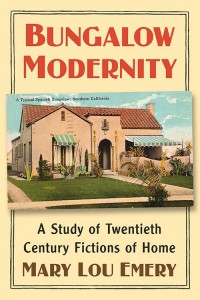 Cover of the book Bungalow Modernity - by Mary Lou Emery
