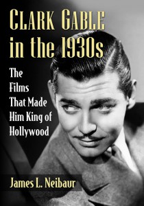 Cover of the book Clark Gable in the 1930s - by James L. Neibaur