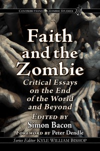 Couverture du livre Faith and the Zombie - Sous la direction de Simon Bacon