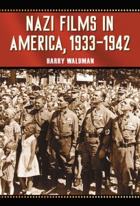 Couverture du livre Nazi Films in America, 1933–1942 - de Harry Waldman