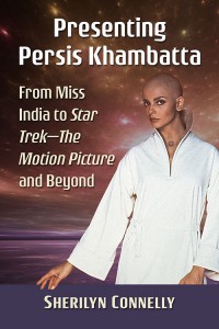 Couverture du livre Presenting Persis Khambatta - de Sherilyn Connelly