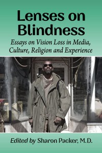 Couverture du livre Lenses on Blindness - Sous la direction de Sharon Packer
