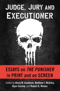 Couverture du livre Judge, Jury and Executioner - de Alicia M. Goodman, Matthew J. McEniry, Ryan Cassidy et Robert G. Weiner