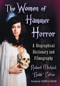 Cover of the book The Women of Hammer Horror - by Robert Michael Cotter