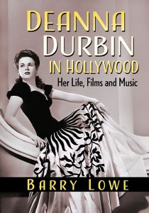 Couverture du livre Deanna Durbin in Hollywood - de Barry Lowe