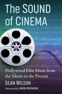 Couverture du livre The Sound of Cinema - de Sean Wilson