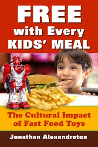Cover of the book Free with Every Kids' Meal - by Jonathan Alexandratos