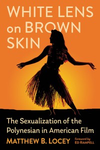 Cover of the book White Lens on Brown Skin - by Matthew B. Locey