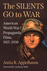 Couverture du livre The Silents Go to War - de Anita R. Appelbaum