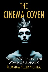 Cover of the book The Cinema Coven - by Alexandra Heller-Nicholas