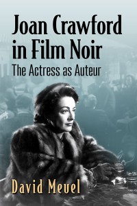 Couverture du livre Joan Crawford in Film Noir - de David Meuel