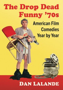 Couverture du livre The Drop Dead Funny '70s - de Dan Lalande