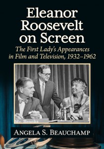 Cover of the book Eleanor Roosevelt on Screen - by Angela S. Beauchamp