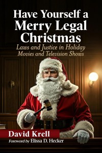 Couverture du livre Have Yourself a Merry Legal Christmas - de David&nbsp;Krell