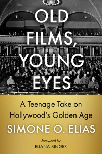 Couverture du livre Old Films, Young Eyes - de Simone O. Elias