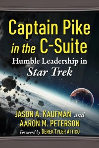 Cover of the book Captain Pike in the C-Suite - by Jason&nbsp;A.&nbsp;Kaufman and Aaron&nbsp;M.&nbsp;Peterson