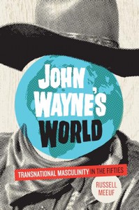 Couverture du livre John Wayne s World - de Russell Meeuf
