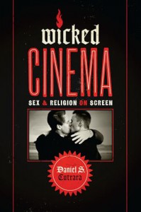 Cover of the book Wicked Cinema - by Daniel S. Cutrara