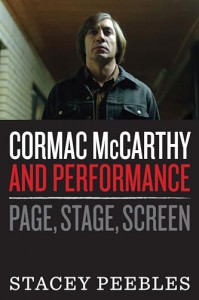 Couverture du livre Cormac Mccarthy and Performance - de Stacey Peebles
