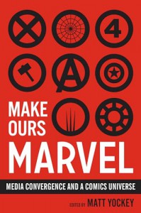 Couverture du livre Make Ours Marvel - Sous la direction de Matt Yockey