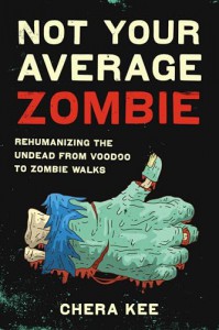 Couverture du livre Not Your Average Zombie - de Chera Kee