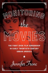 Couverture du livre Monitoring the Movies - de Jennifer Fronc